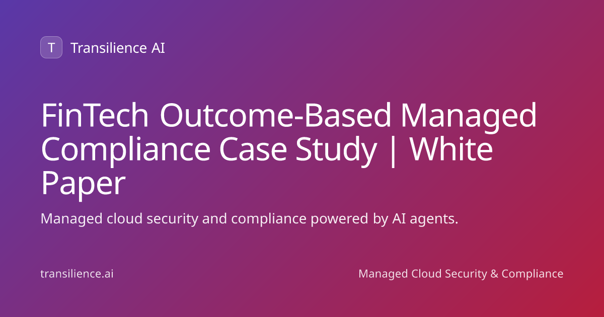 FinTech Outcome-Based Managed Compliance Case Study | White Paper ...